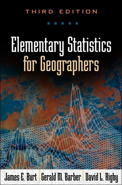 Elementary Statistics for Geographers | Third Edition | Hardcover