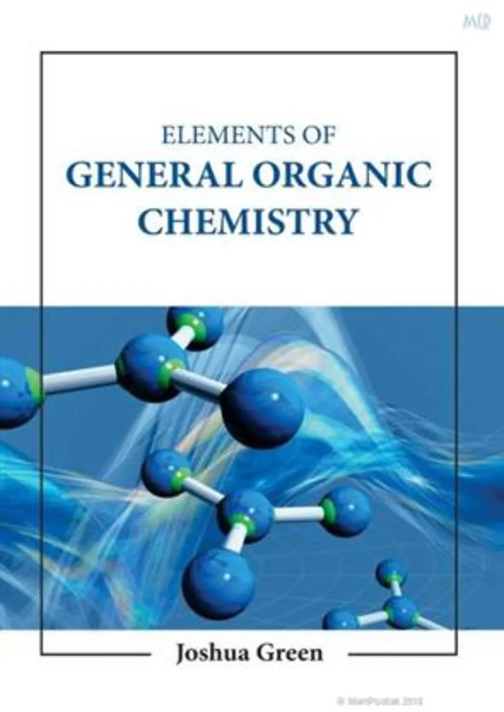 Elements Of General Organic Chemistry | Hardcover