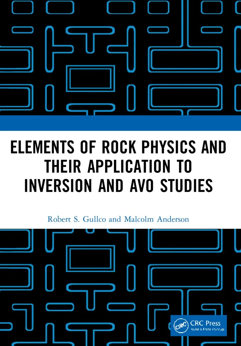 Elements Of Rock Physics And Their Application To Inversion And Avo Studies | Paperback