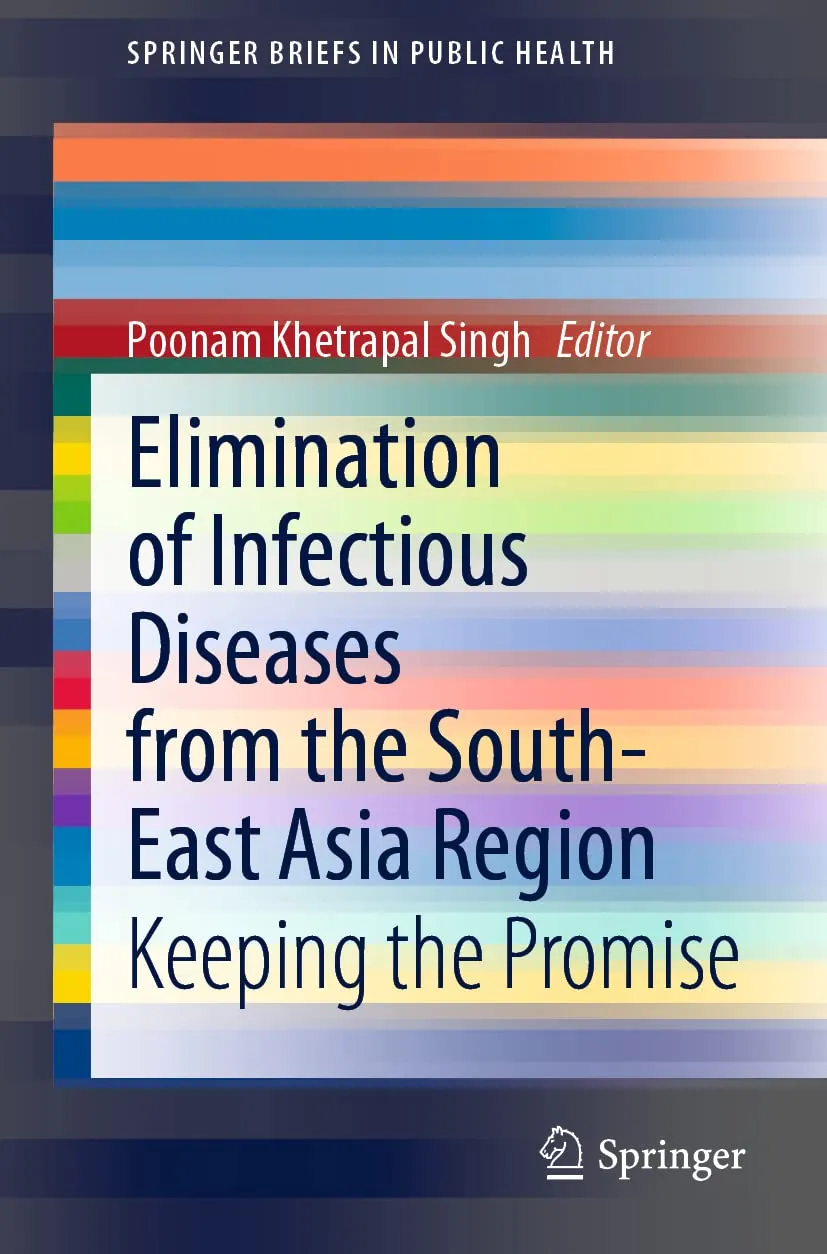 Elimination Of Infectious Diseases From The South East Asia Region Keeping The Promise | Paperback