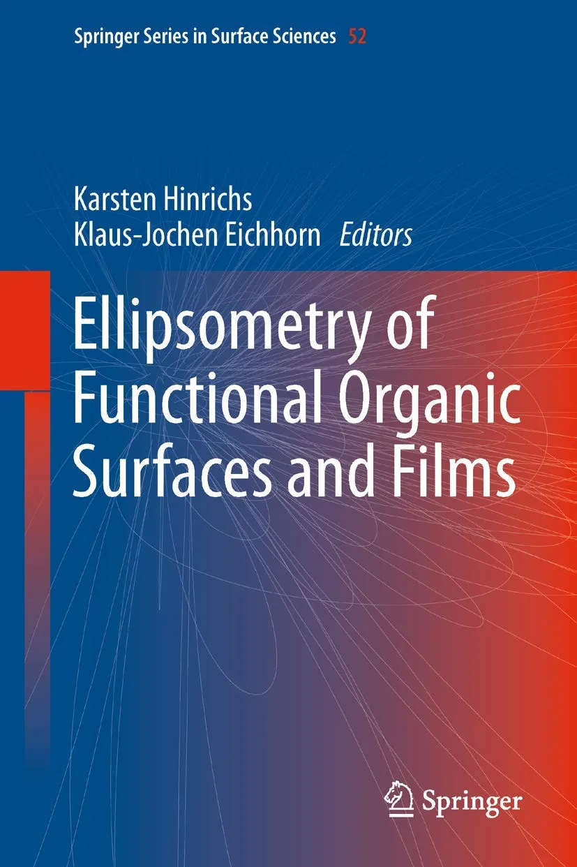 Ellipsometry of Functional Organic Surfaces and Films | Hardcover