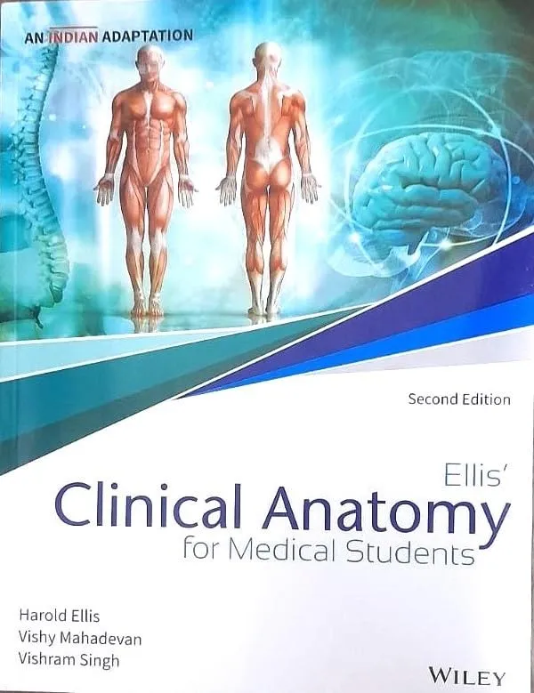 Ellis Clinical Anatomy For Medical Students | 2nd Edition | PaperbackAn Indian Adaptation