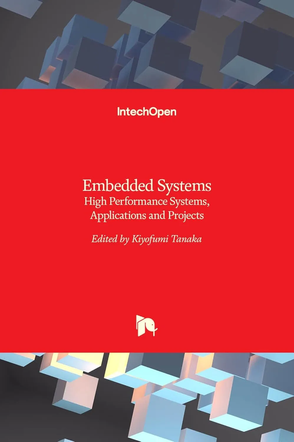 Embedded Systems High Performance Systems Applications and Projects