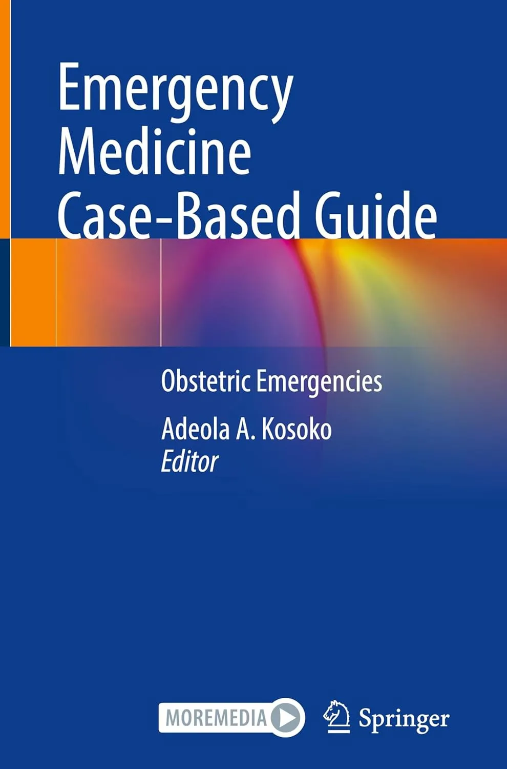 Emergency Medicine Case Based Guide Obstetric Emergencies | Hardcover