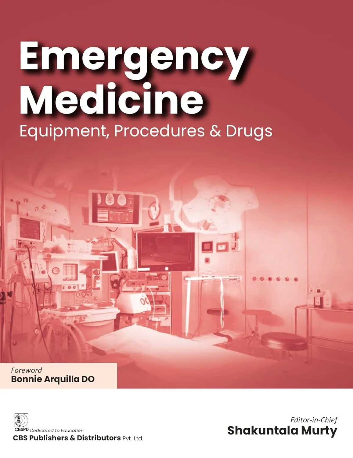 Emergency Medicine Equipments Procedures And Drugs | Paperback