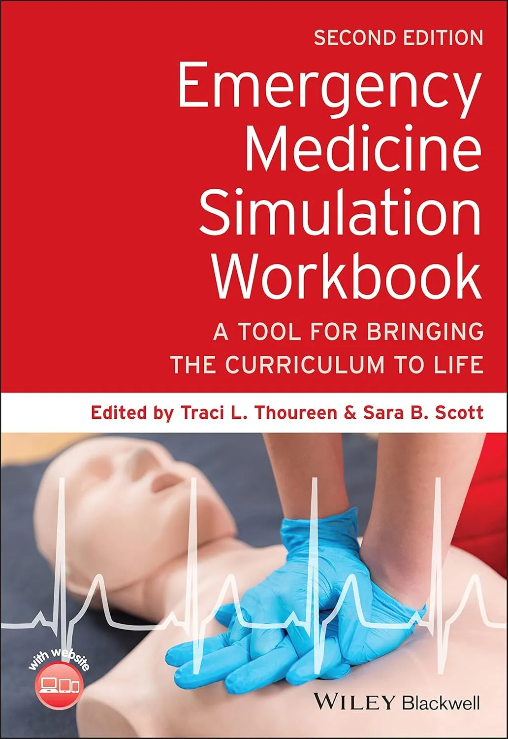 Emergency Medicine Simulation Workbook A Tool For Bringing The Curriculum To Life 2nd Edition | Paperback