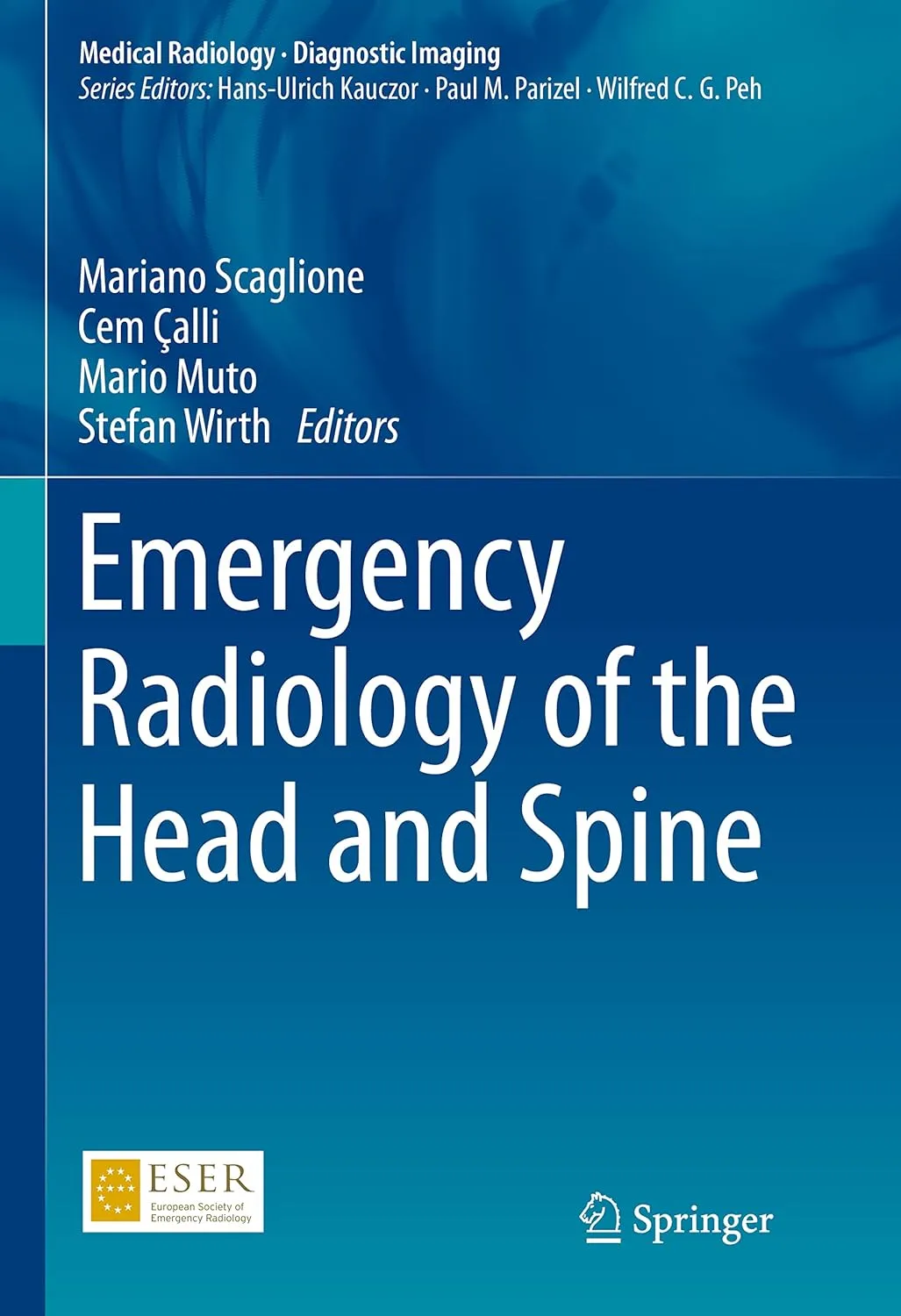 Emergency Radiology Of The Head And Spine | Hardcover
