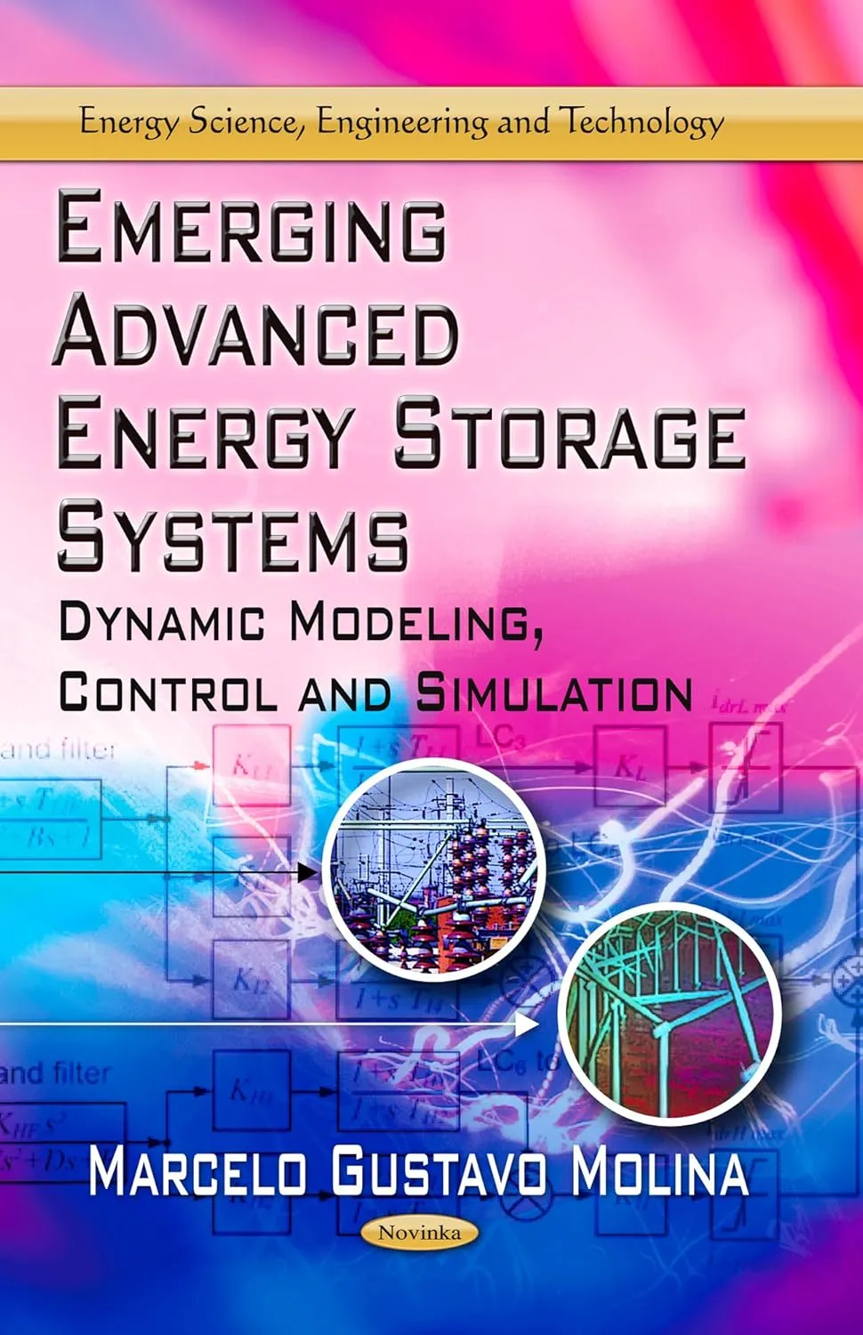 Emerging Advanced Energy Storage Systems Dynamic Modeling | Control and Simulation | Paperback