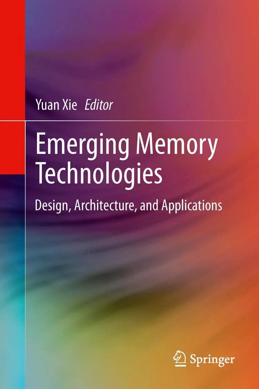 Emerging Memory Technologies Design | Architecture and Applications | Hardcover