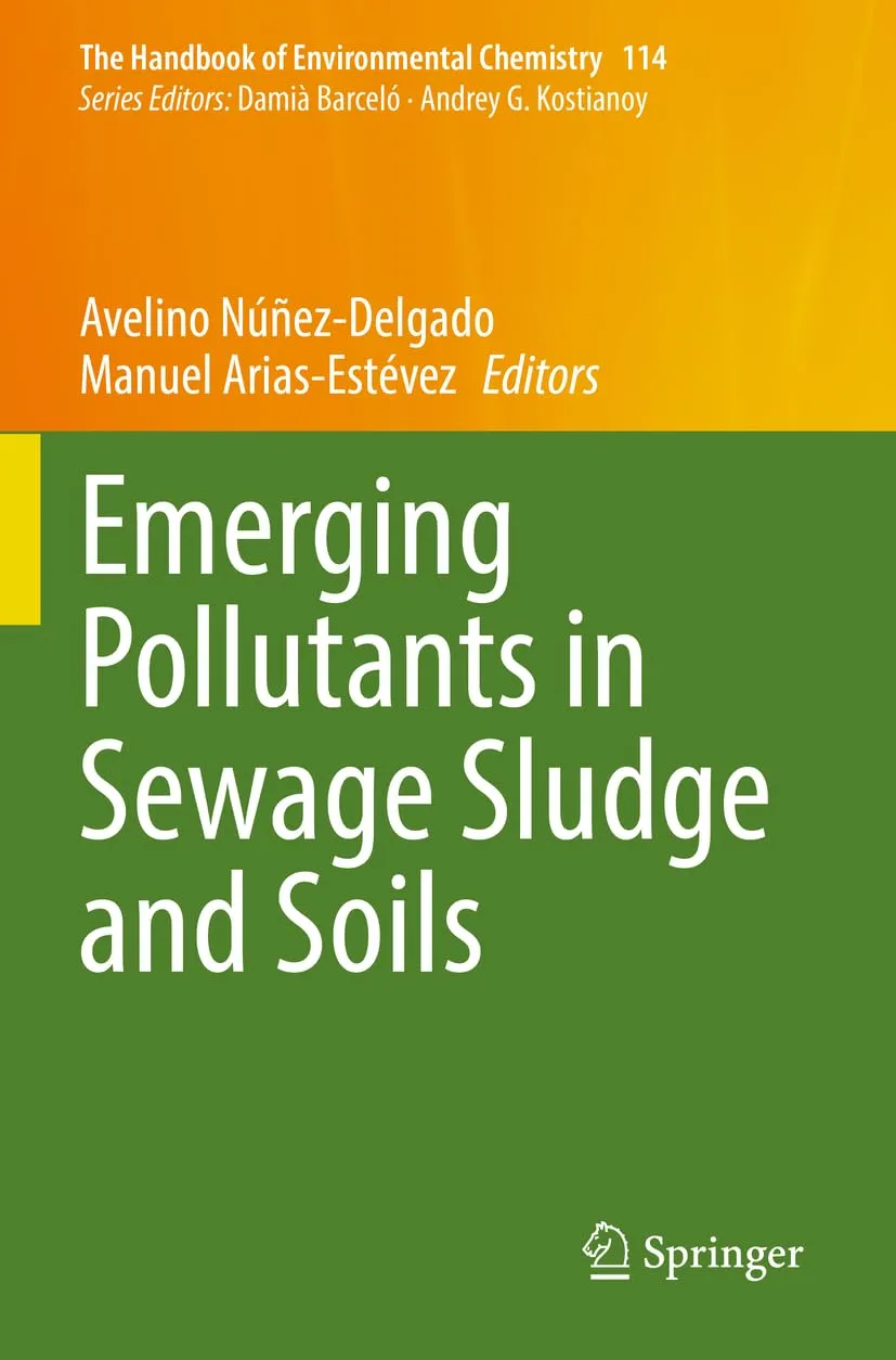 Emerging Pollutants In Sewage Sludge and Soils | Paperback