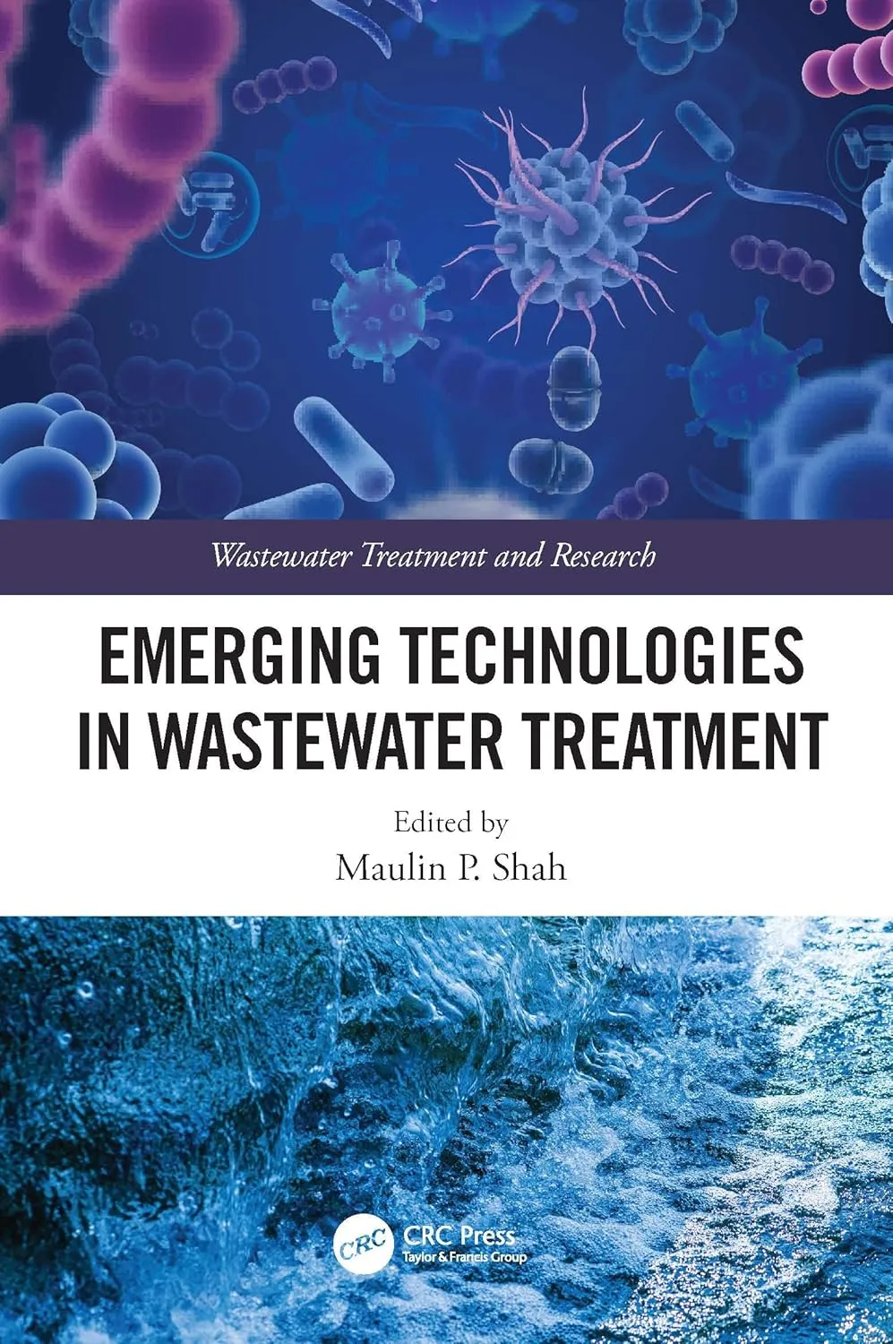 Emerging Technologies In Wastewater Treatment | Hardcover