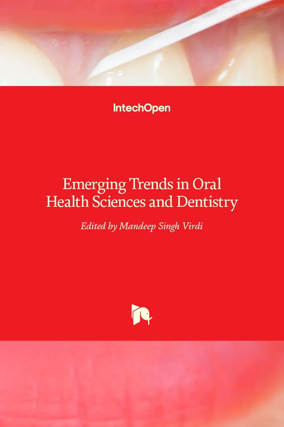 Emerging Trends In Oral Health Sciences and Dentistry | Hardcover
