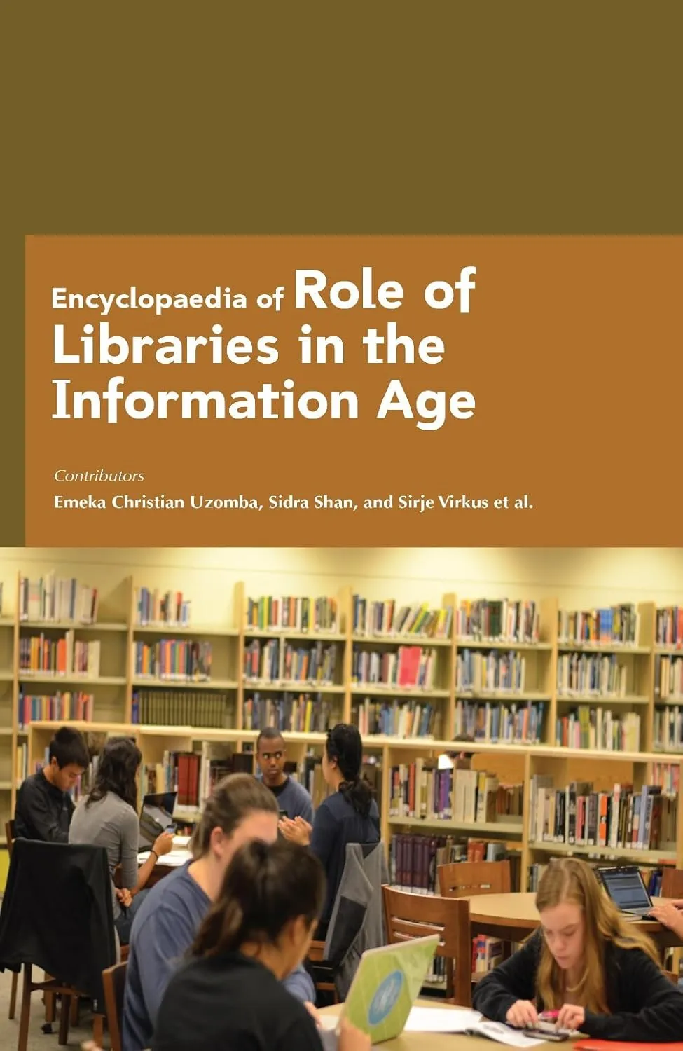 Encyclopaedia of Role of Libraries in The information Age | 3 Volume Set | Hardcover