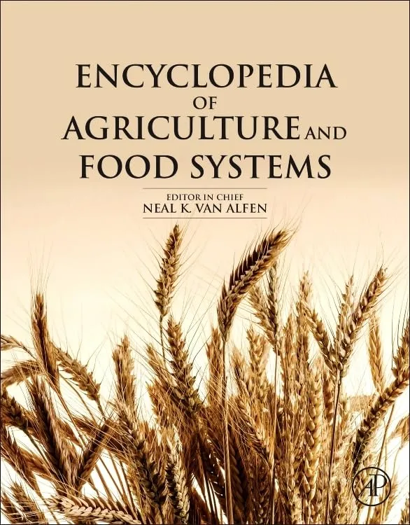 Encyclopedia of Agriculture and Food Systems | 5 Volume Set | Hardcover