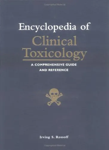 Encyclopedia of Clinical Toxicology