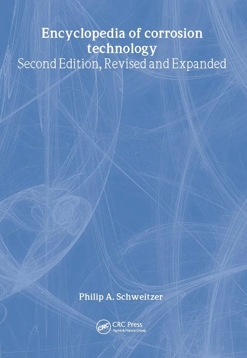 Encyclopedia of Corrosion Technology | 2nd Edition | Hardcover