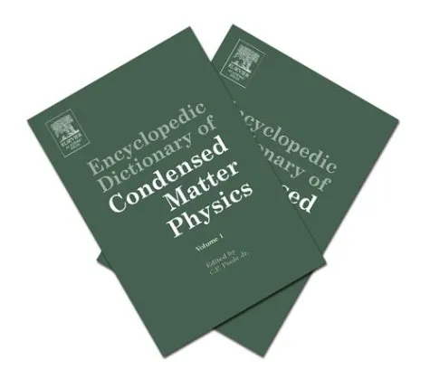 Encyclopedia Dictionary of Condensed Matter Physics | 2 Volume Set | Hardcover