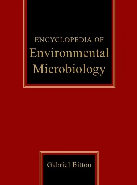 Encyclopedia of Environmental Microbiology | 6 Volume Set