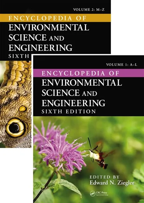 Encyclopedia of Environmental Science and Engineering | 6th Edition | Hardcover