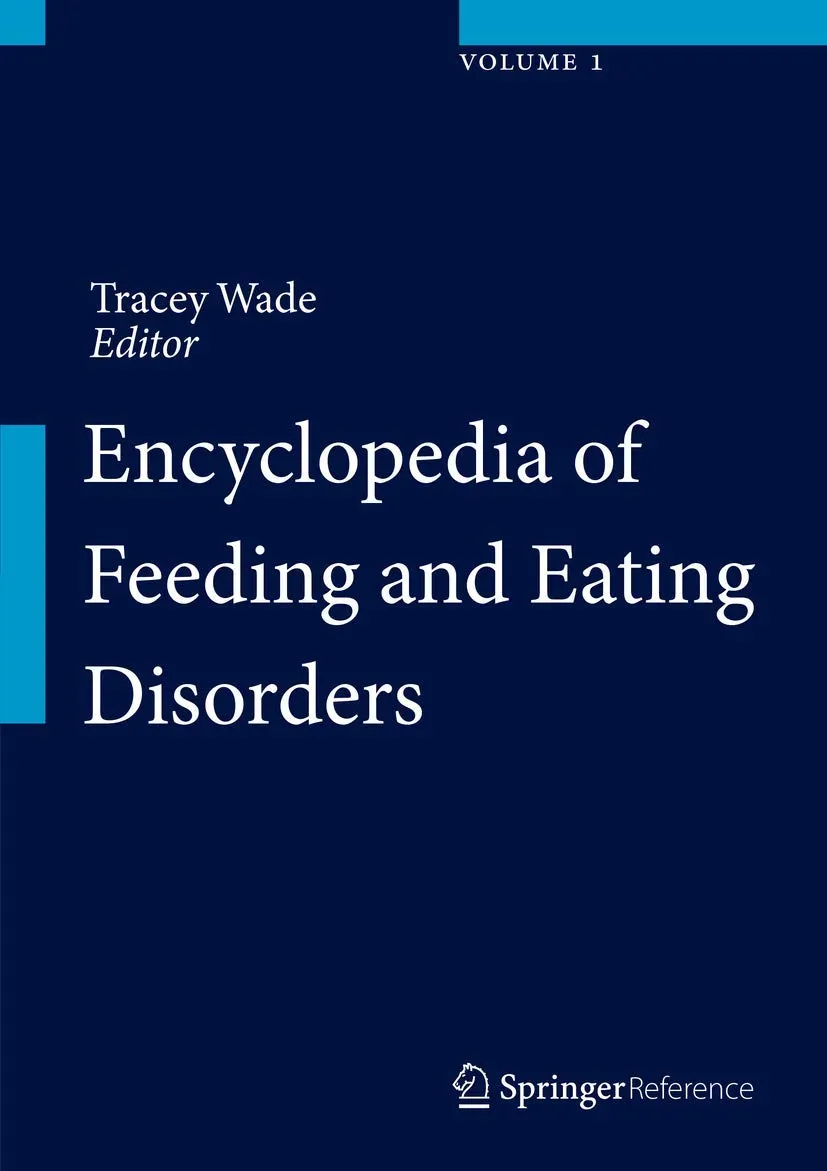 Encyclopedia of Feeding and Eating Disorders | Hardcover