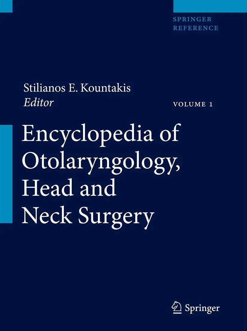 Encyclopedia of Otolaryngology | Head and Neck Surgery | 5 Volume Set | Hardcover