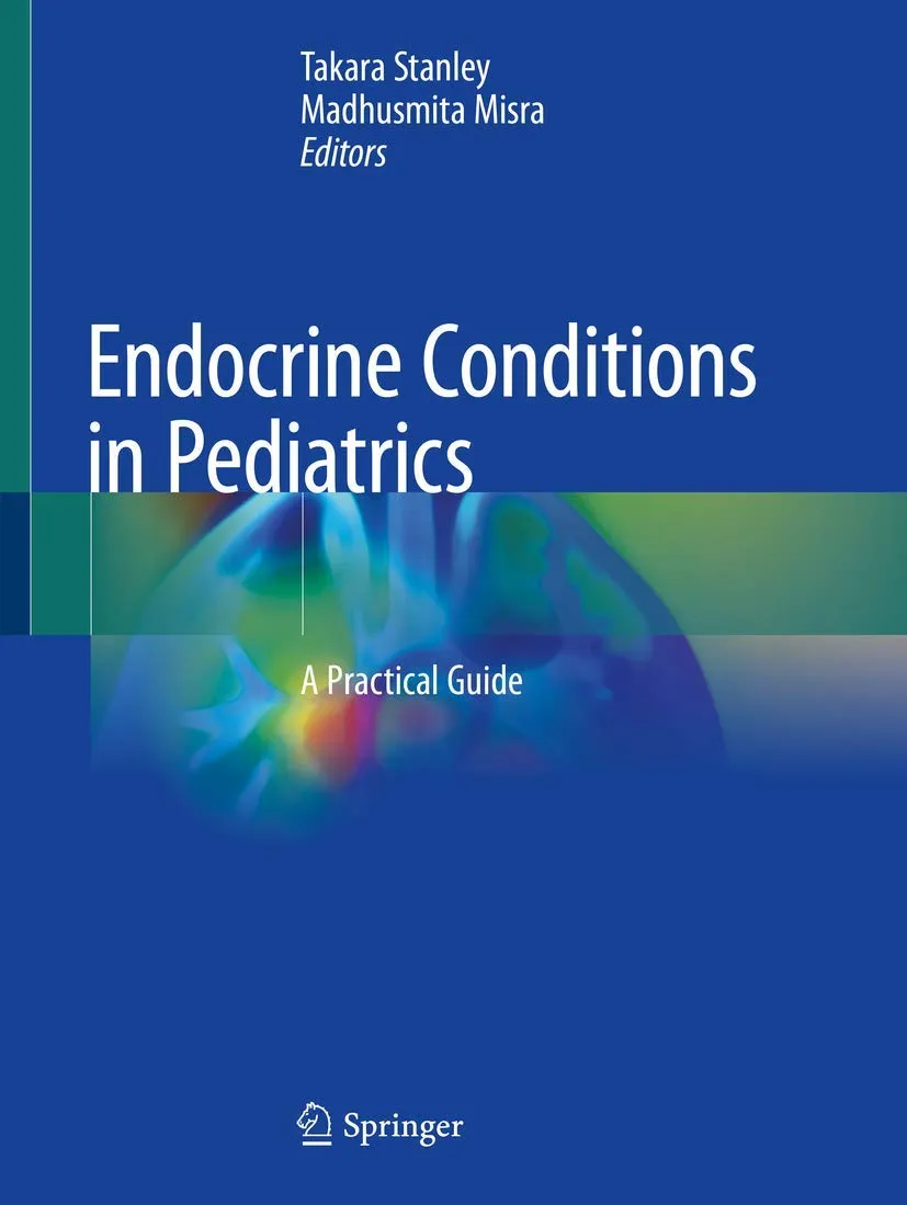 Endocrine Conditions In Pediatrics A Practical Guide | Paperback