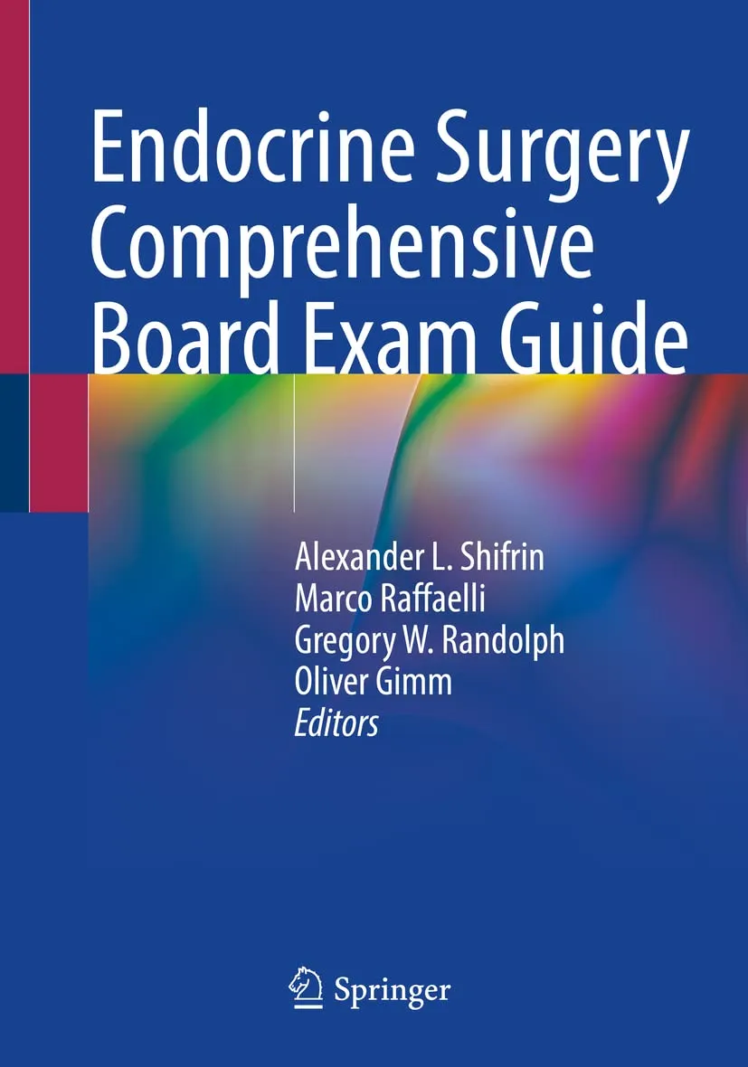 Endocrine Surgery Comprehensive Board Exam Guide | Paperback
