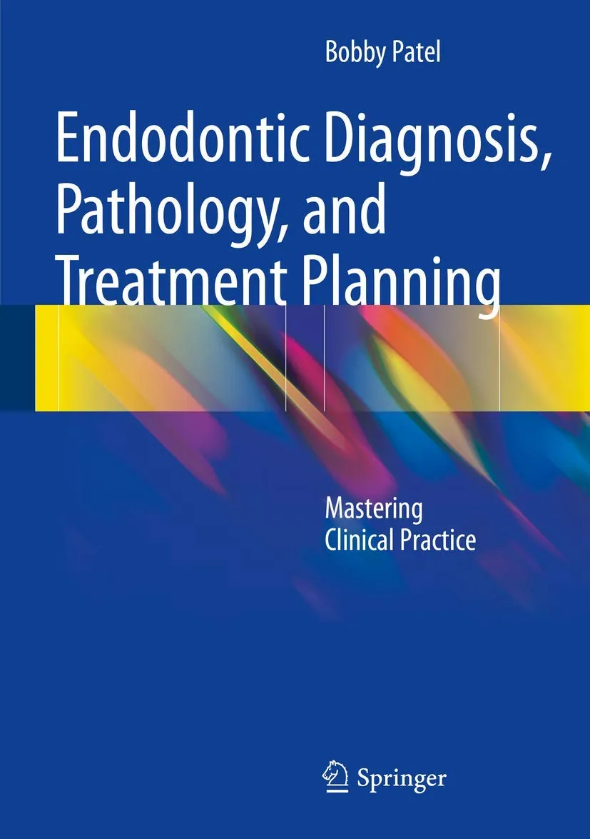 Endodontic Diagnosis | Pathology | and Treatment Planning | Hardcover