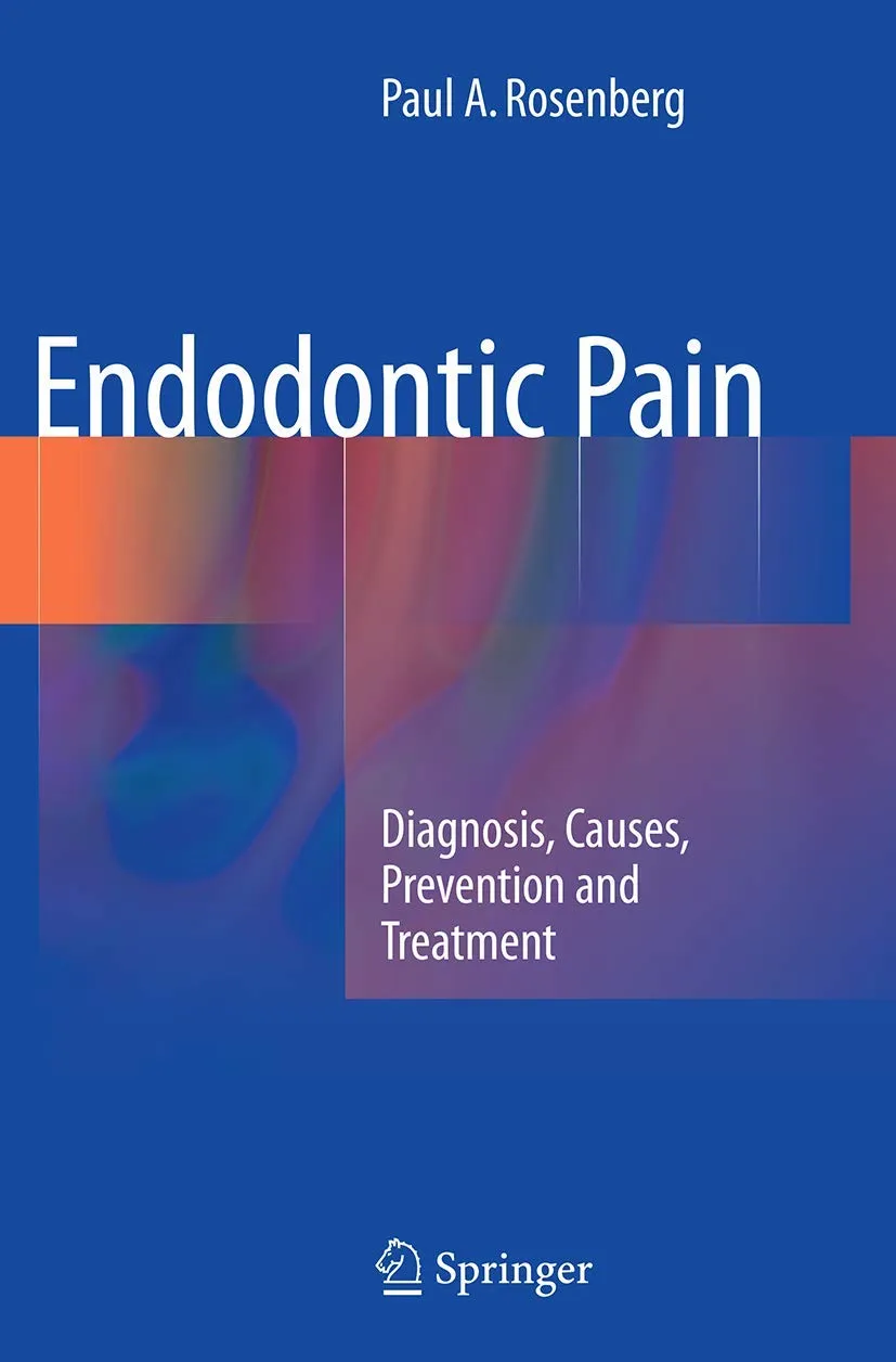 Endodontic Pain Diagnosis Causes Prevention And Treatment | Paperback