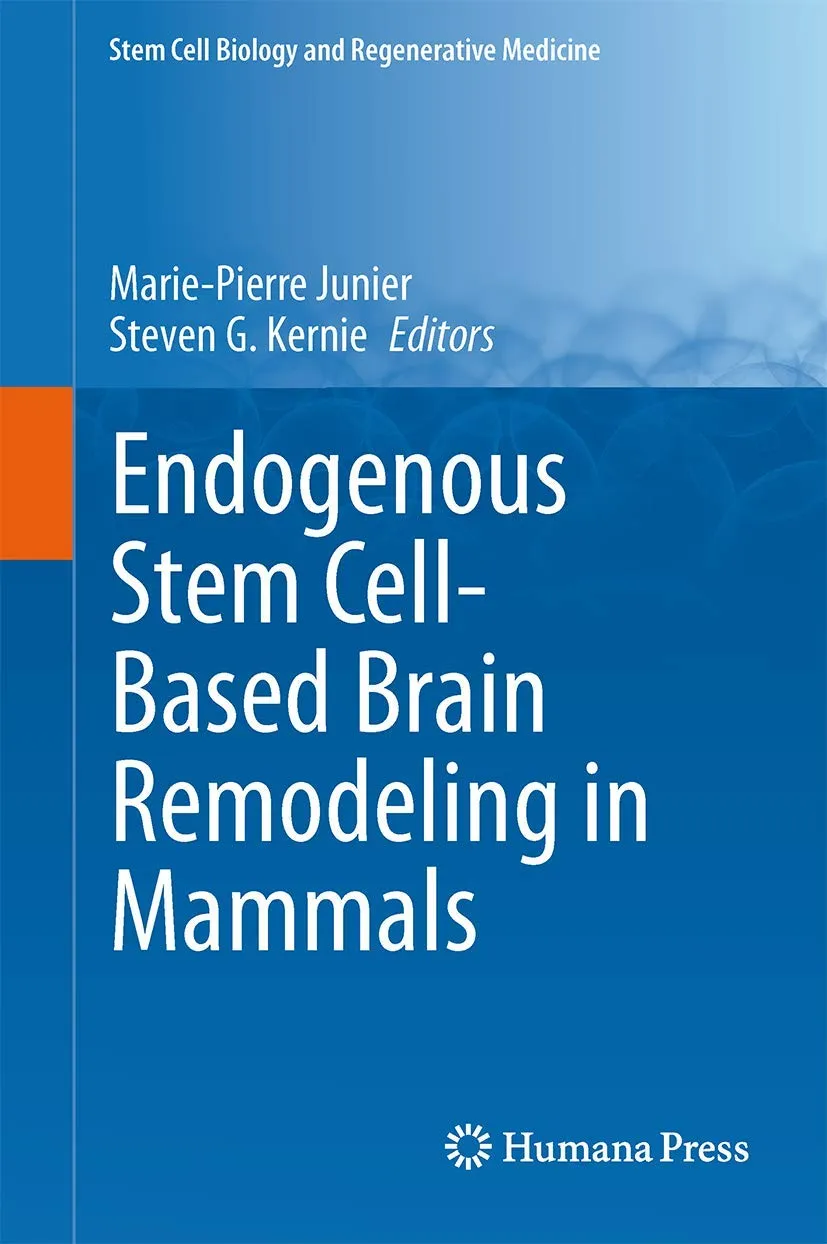 Endogenous Stem Cell- Based Brain Remodeling in Mammals | Hardcover