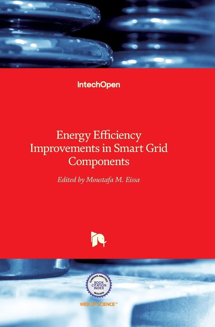 Energy Efficiency Improvements In Smart Grid Components | Hardcover
