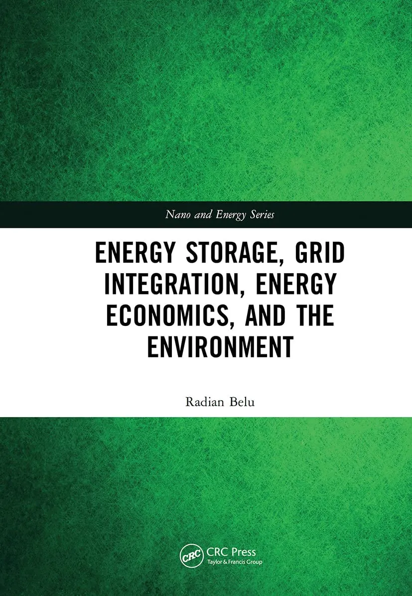 Energy Storage | Grid Integration | Energy Economics | and the Environment | Hardcover