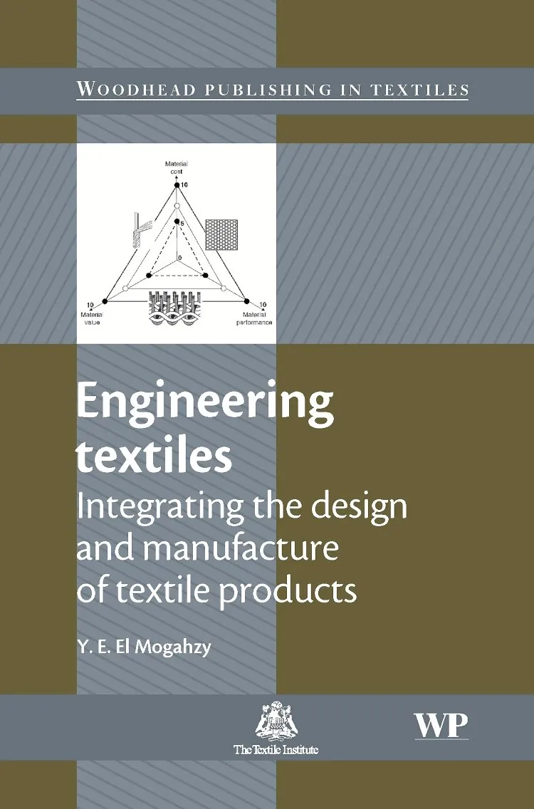Engineering Textiles Integrating the Design and Manufacture of Textile Products | Hardcover