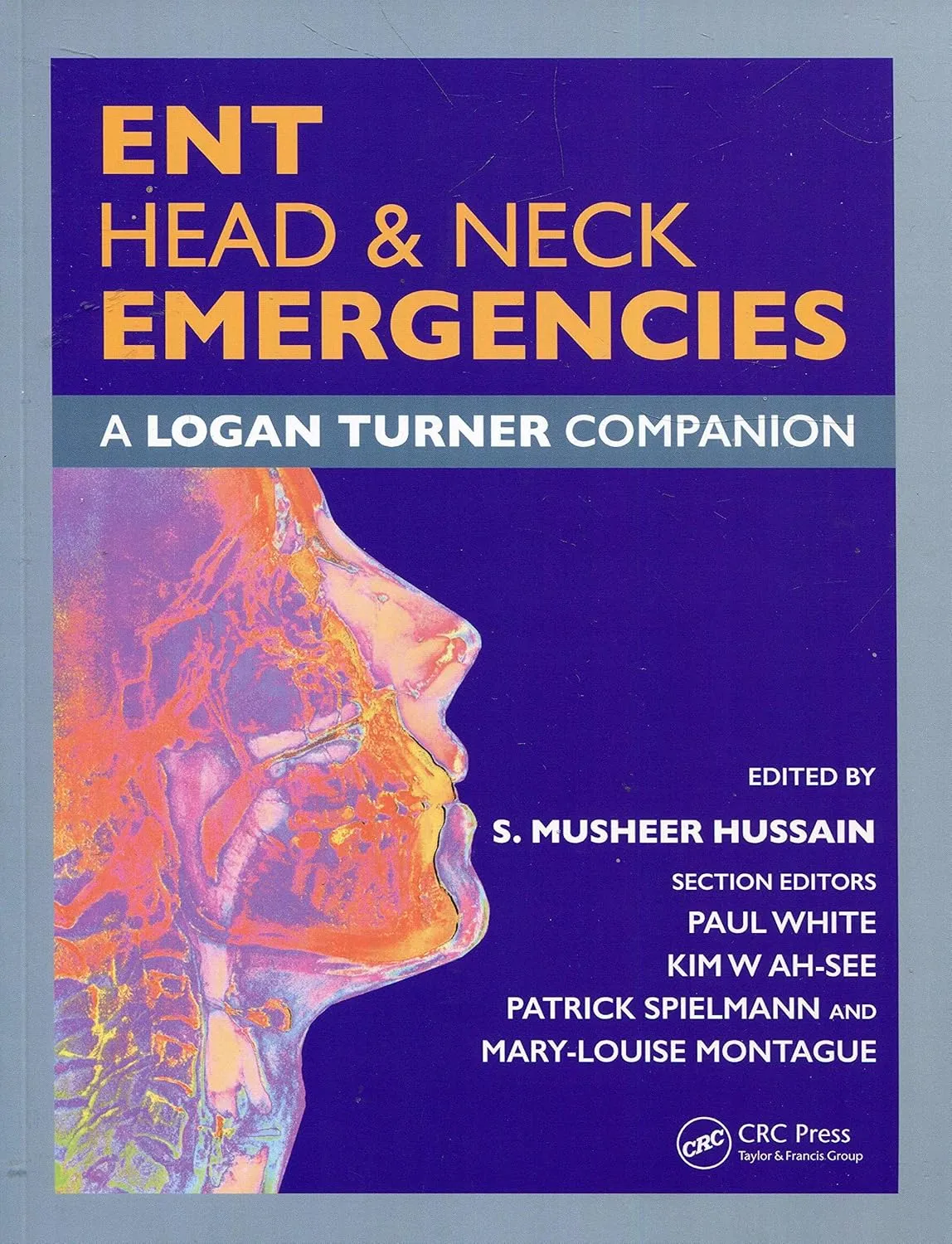 ENT Head and Neck Emergencies A Logan Turner Companion | Paperback