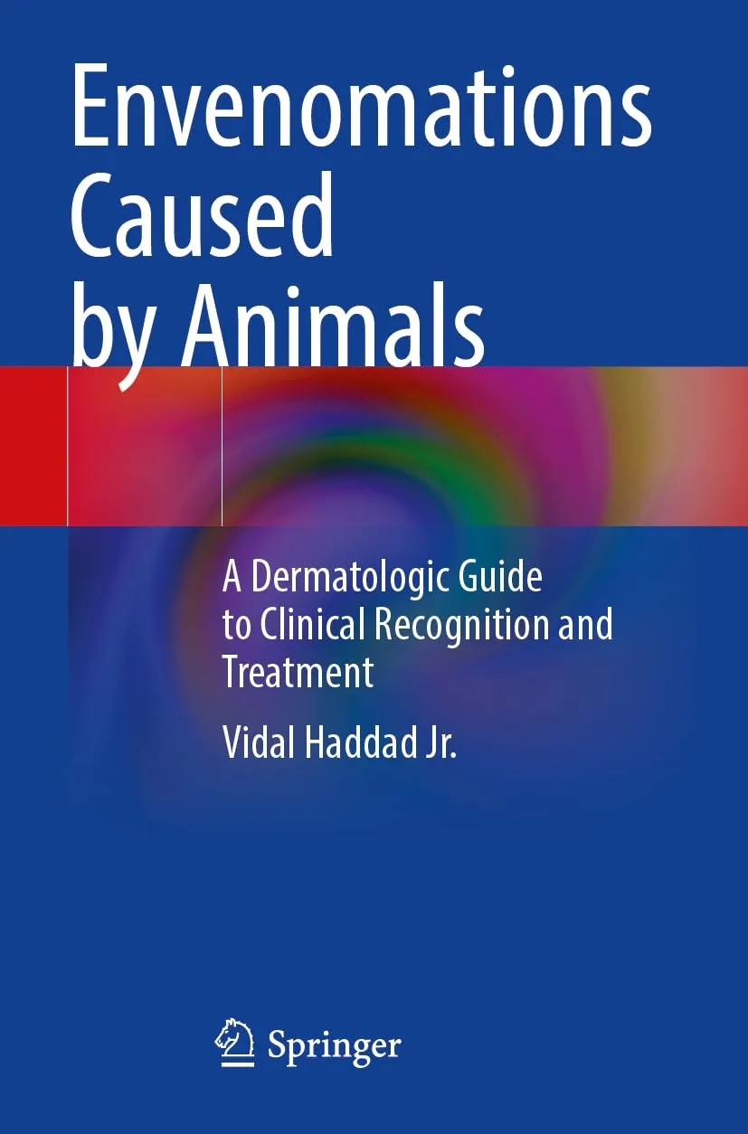 Envenomations Caused By Animals A Dermatologic Guide To Clinical Recognition And Treatment | Paperback