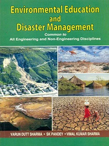 Environmental Education and Disaster ManagementCommon to All Engineering and Non-Engineering Disciplines | Paperback