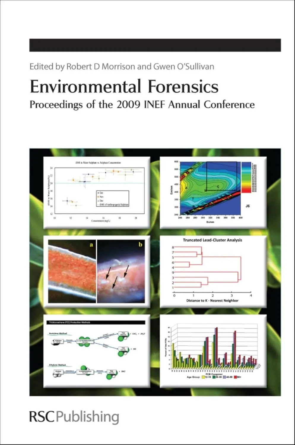 Environmental Forensics Proceedings of the 2009 INEF Annual Conference | Hardcover