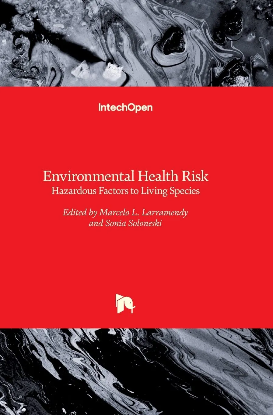 Environmental Health Risk Hazardous Factors To Living Species | Hardcover