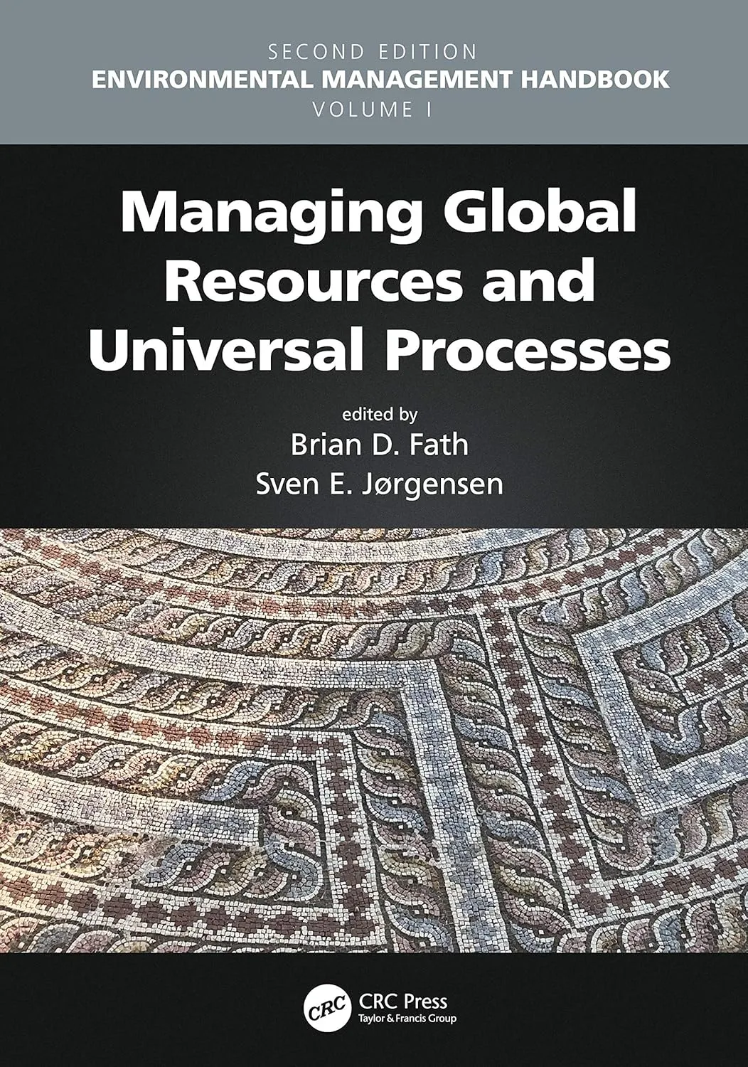 Environmental Management Handbook Managing Global Resources And Universal Processes | 2nd Edition Vol 1 | Hardcover