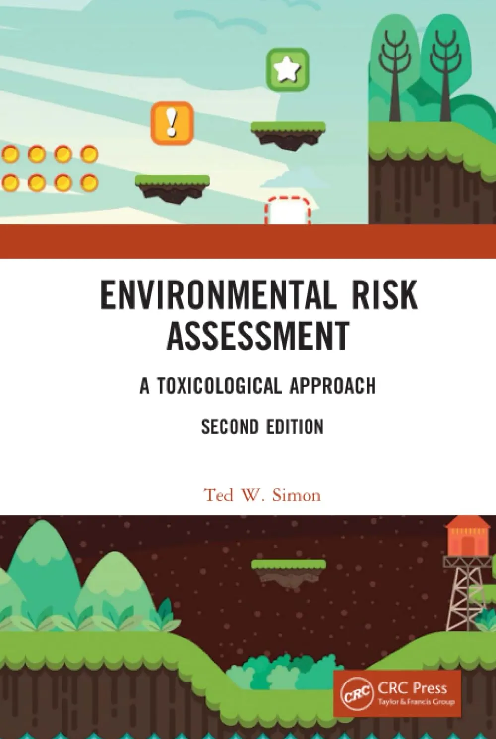 Environmental Risk Assessment A Toxicological Approach | 2nd Edition | Hardcover