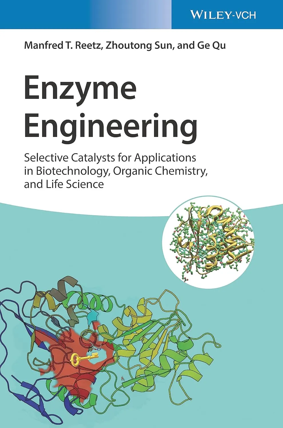 Enzyme Engineering Selective Catalysts For Applications In Biotechnology Organic Chemistry And Life Science | Hardcover