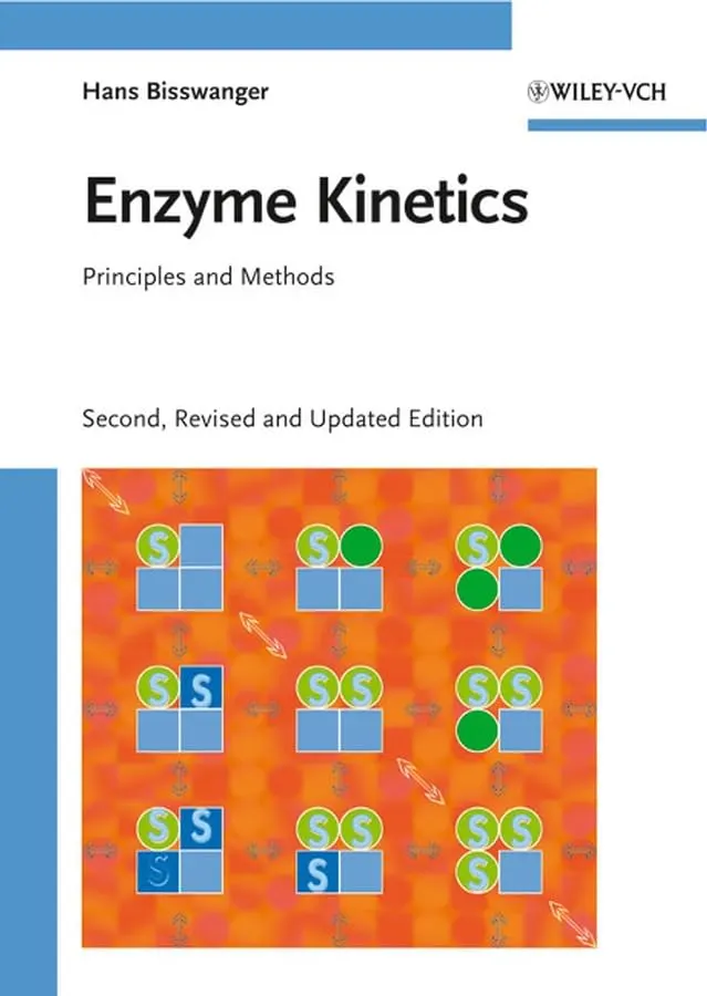 Enzyme Kinetics Principles and Methods | 2nd Edition | Hardcover