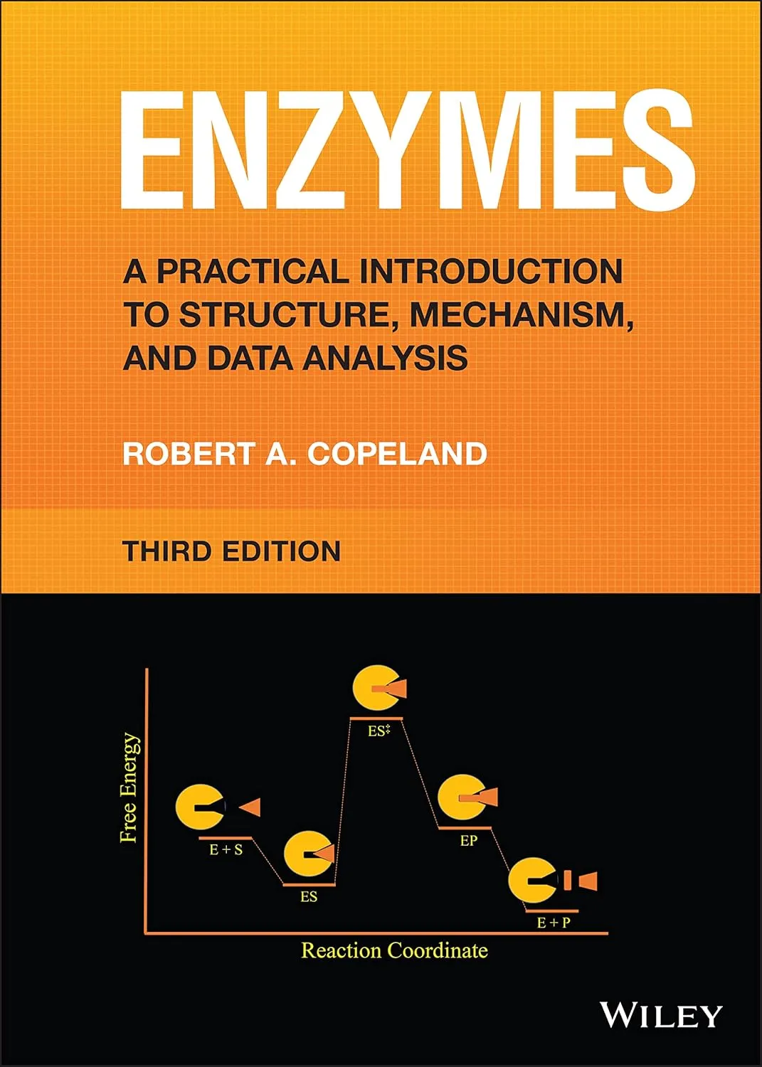 Enzymes A Practical Introduction To Structure Mechanism And Data Analysis Third Edition | Hardcover