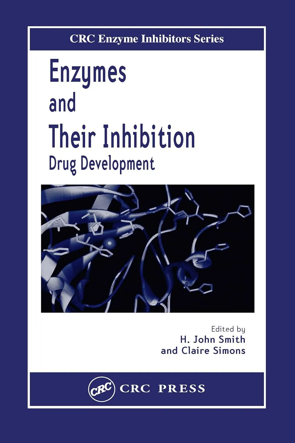 Enzymes and Their Inhibition Drug Development | Hardcover