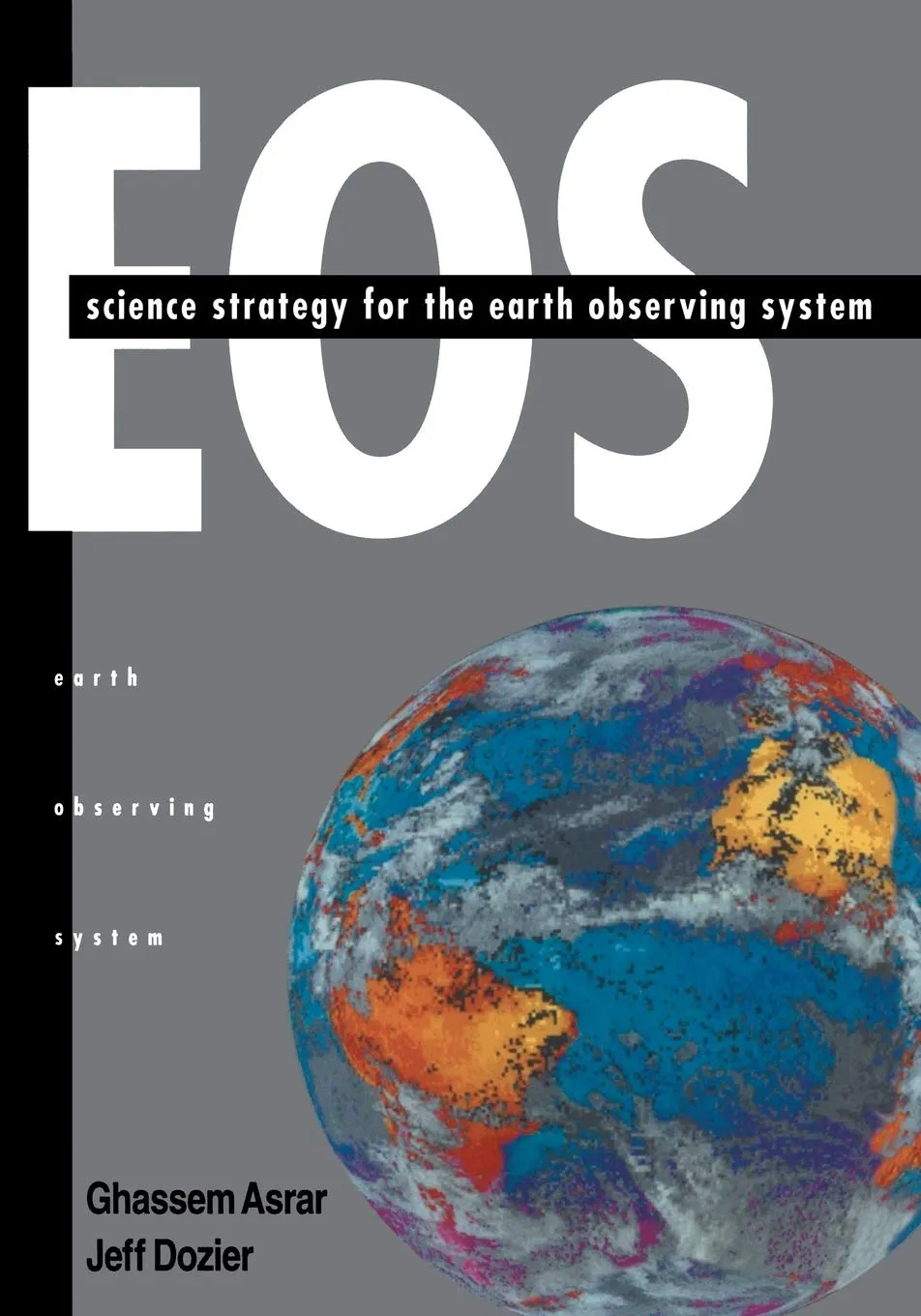 EOS Science Strategy for the Earth Observing System