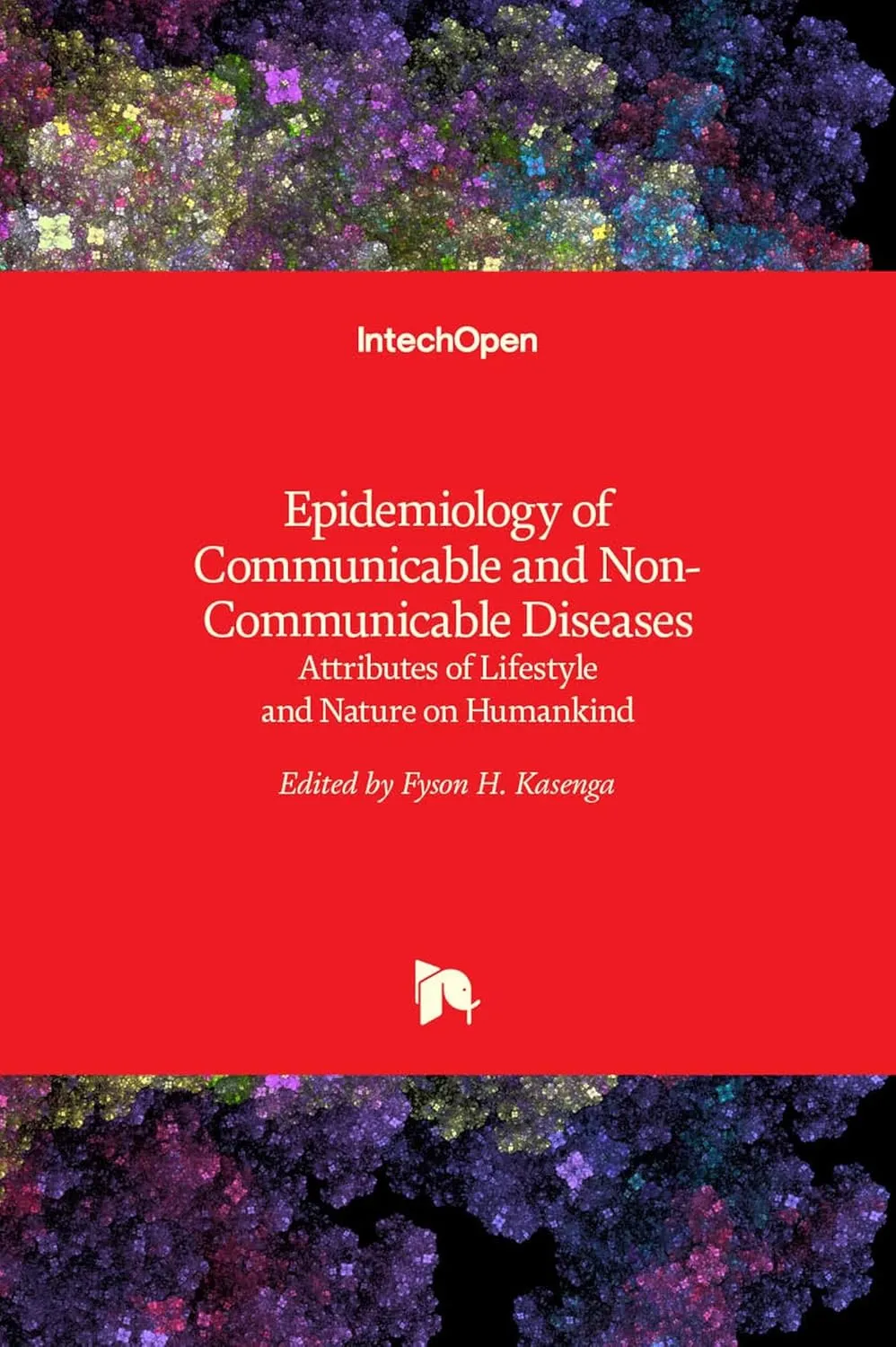 Epidemiology of Communicable and Non-Communicable Diseases - Attributes of Lifestyle and Nature on Humankind