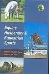 Equine Husbandry and Equestrian Sports | Hardcover