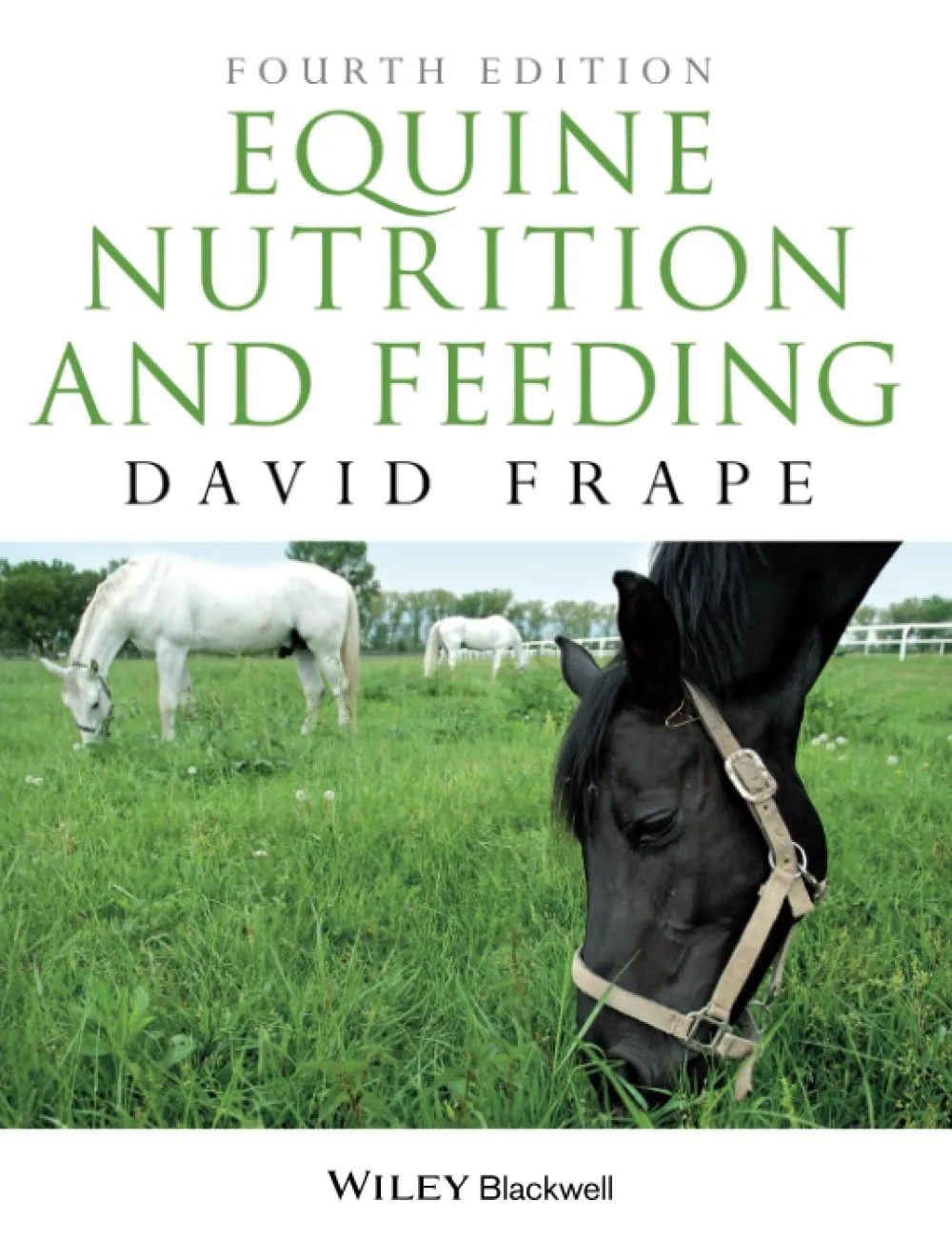 Equine Nutrition and Feeding | 4th Edition | Paperback