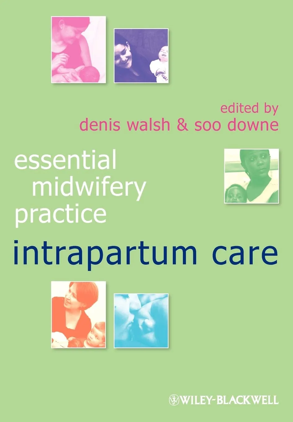 Essential Midwifery Practice Intrapartum Care | Paperback