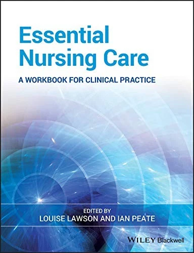 Essential Nursing Care A Workbook for Clinical Practice | 1st Edition | Paperback